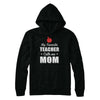 My Favorite Teacher Calls Me Mom Mothers Day T-Shirt & Hoodie | Teecentury.com