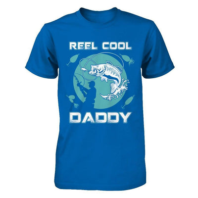 Reel Cool Daddy T-Shirt & Hoodie | Teecentury.com