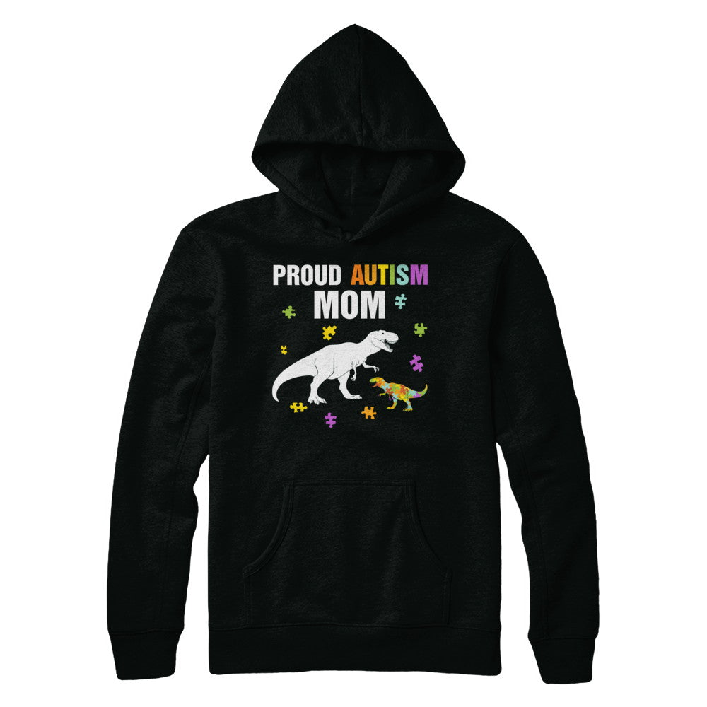 Proud Autism Mom T-Rex Dinosaur Autism Awareness T-Shirt & Hoodie | Teecentury.com