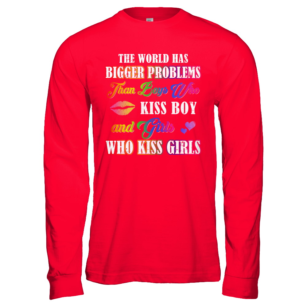 Lgbt Gay Lesbian The World Has Bigger Problems Than Boys T-Shirt & Hoodie | Teecentury.com