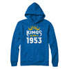 Kings Are Born In 1953 Birthday Gift T-Shirt & Hoodie | Teecentury.com