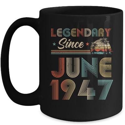 75th Birthday 75 Years Old Legendary Since June 1947 Mug Coffee Mug | Teecentury.com