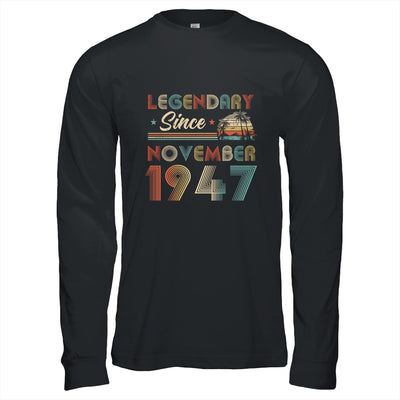 75th Birthday 75 Years Old Legendary Since November 1947 T-Shirt & Hoodie | Teecentury.com