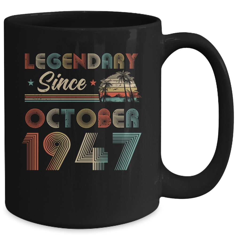 75th Birthday 75 Years Old Legendary Since October 1947 Mug Coffee Mug | Teecentury.com