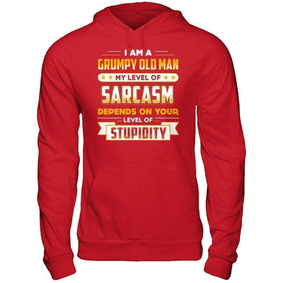 I'm A Grumpy Old Man My Level Of Sarcasm Papa Fathers Day T-Shirt & Hoodie | Teecentury.com
