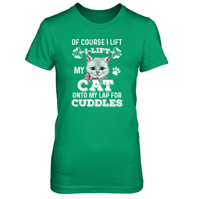 I Lift My Cat On To My Lap For Cuddles T-Shirt & Tank Top | Teecentury.com