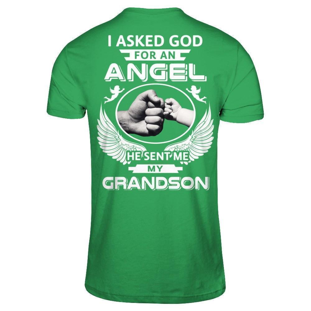 I Asked God For An Angel He Sent Me My Grandson T-Shirt & Hoodie | Teecentury.com