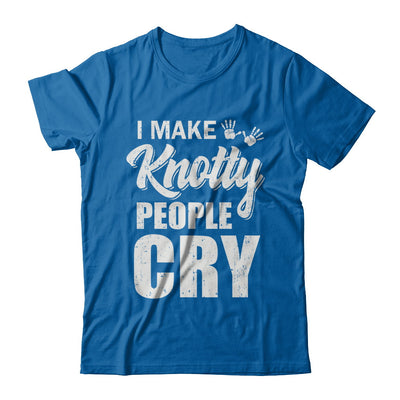I Make Knotty People Cry Massage Therapist Gift T-Shirt & Hoodie | Teecentury.com