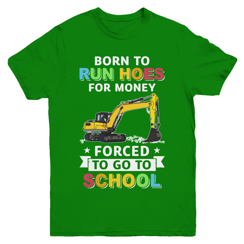 Born To Run Hoes For Money Forced To Go To School Youth Youth Shirt | Teecentury.com