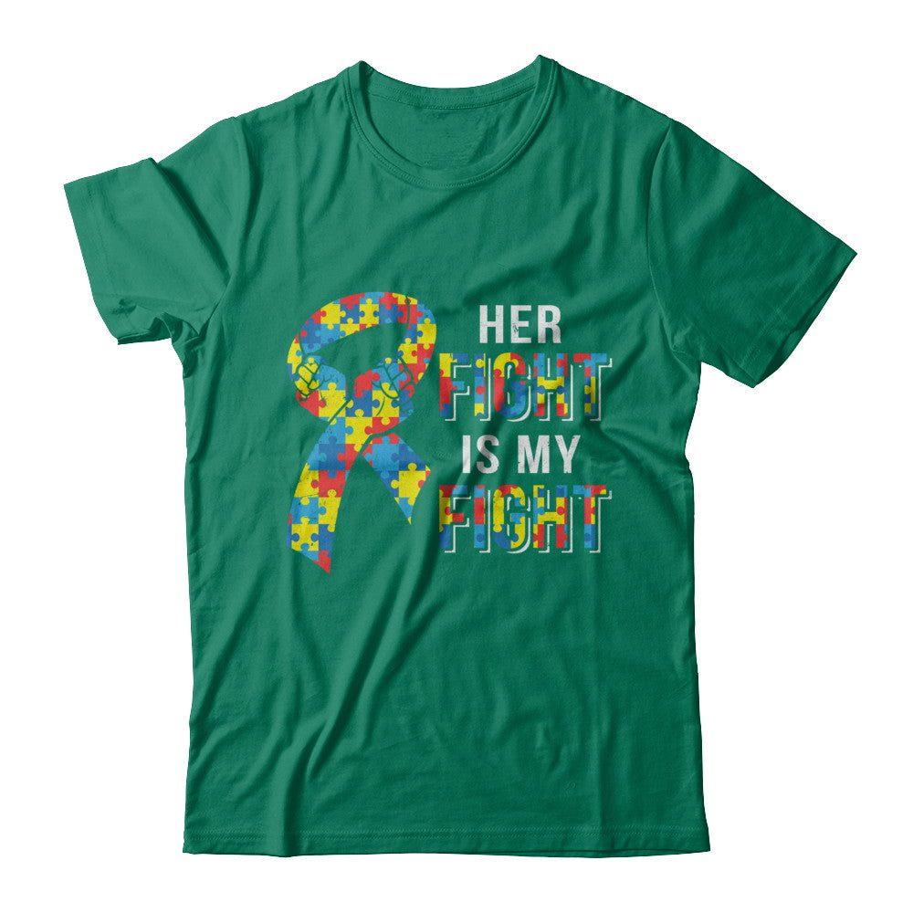 Her Fight Is My Fight Autism Awareness T-Shirt & Hoodie | Teecentury.com