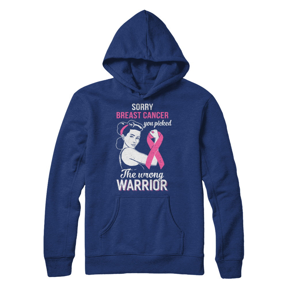 Sorry Cancer You Picked The Wrong Warrior Breast Cancer T-Shirt & Hoodie | Teecentury.com