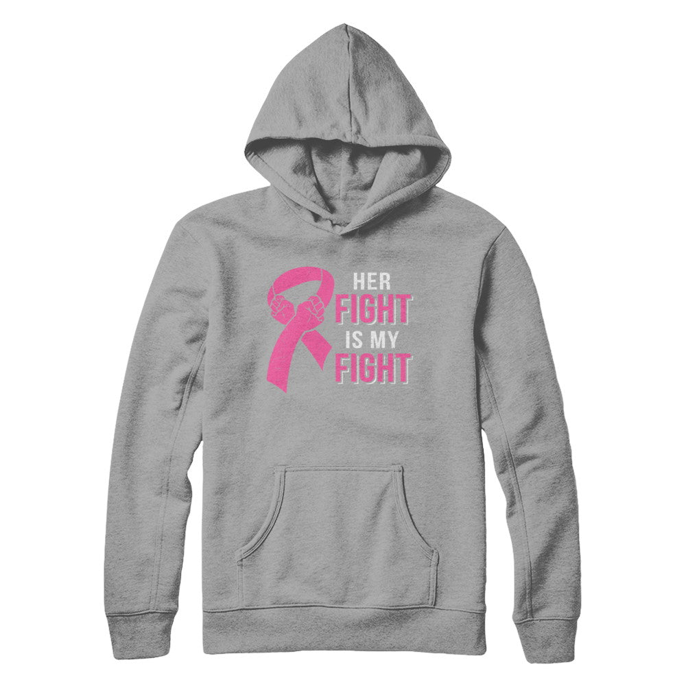 Her Fight Is My Fight Pink Breast Cancer Awareness T-Shirt & Hoodie | Teecentury.com