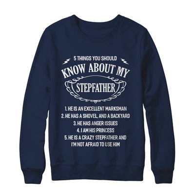5 Things You Should Know About My Stepfather Daughter T-Shirt & Sweatshirt | Teecentury.com
