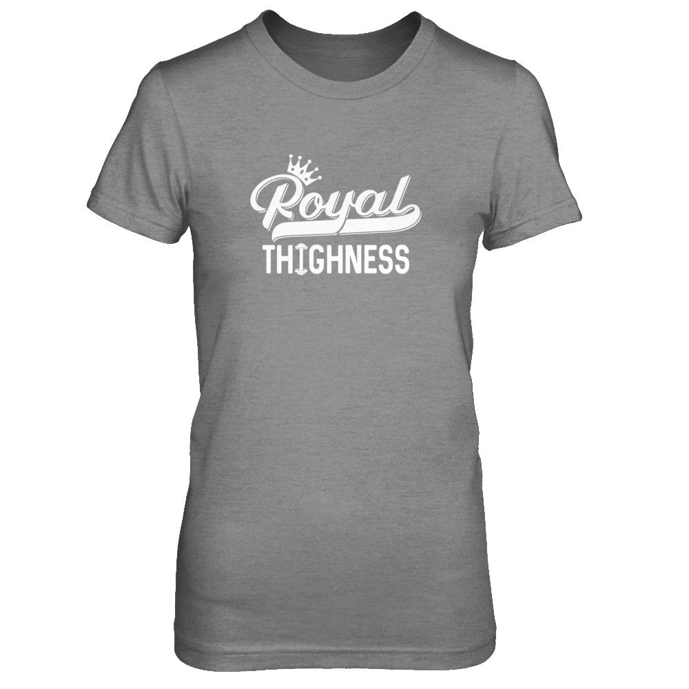 Royal Thighness Funny Sayings Fitness Gym Bodybuilding T-Shirt & Tank Top | Teecentury.com