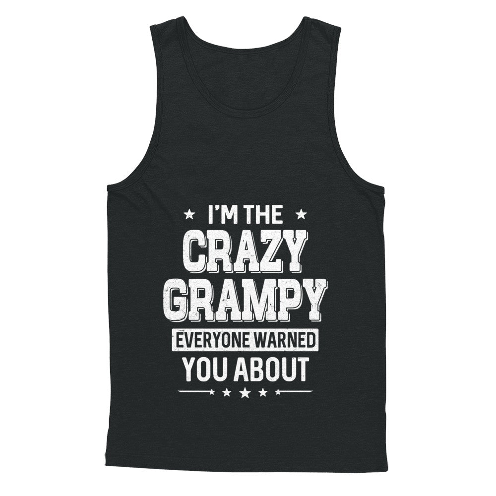 I'm The Crazy Grampy Papa Grandpa Fathers Day T-Shirt & Hoodie | Teecentury.com