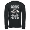 Love More Than Farmer Being A Pop Pop Fathers Day T-Shirt & Hoodie | Teecentury.com