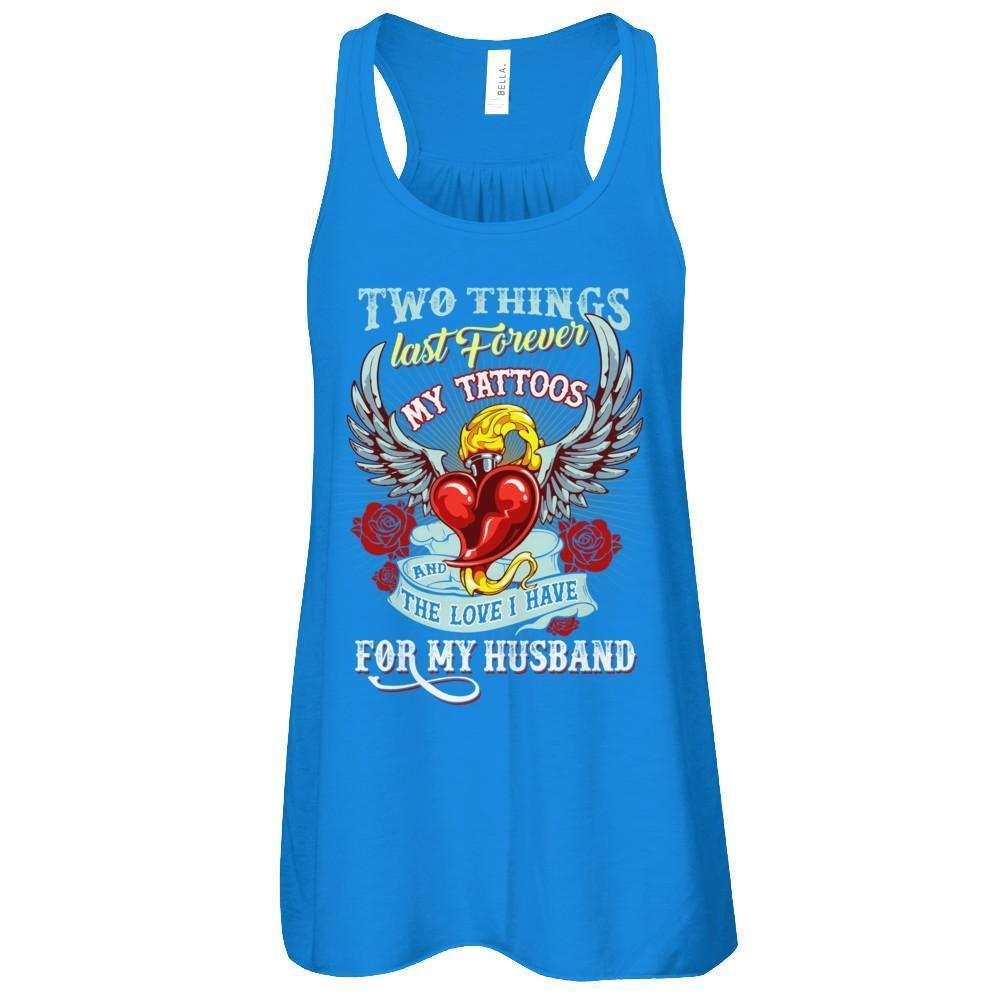My Tattoos And The Love I Have For My Husband T-Shirt & Tank Top | Teecentury.com