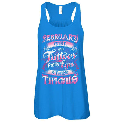 February Girl With Tattoos Pretty Eyes Thick Thighs T-Shirt & Tank Top | Teecentury.com