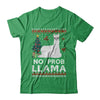 No Prob Llama No Drama Christmas Alpaca Sweater T-Shirt & Sweatshirt | Teecentury.com