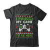 I Paused My Game To Be Here Ugly Christmas Sweater T-Shirt & Sweatshirt | Teecentury.com