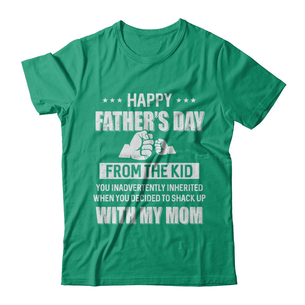 Happy Father's Day From The Kid You Inadvertently Daddy T-Shirt & Hoodie | Teecentury.com