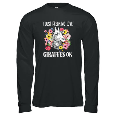 I Just Freaking Love Giraffes T-Shirt & Tank Top | Teecentury.com