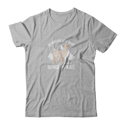 Adventure You Say? Alpaca My Bags T-Shirt & Tank Top | Teecentury.com