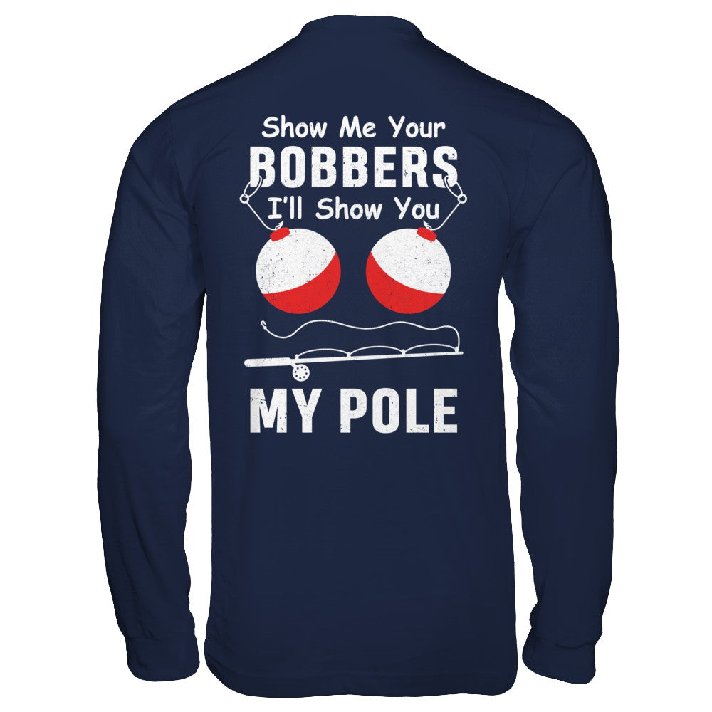 Are You Looking At My Bobbers Funny Fishing Gifts For Women T