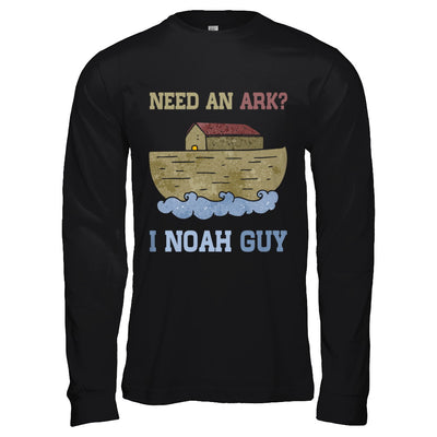 Need An Ark I Noah Guy T-Shirt & Hoodie | Teecentury.com