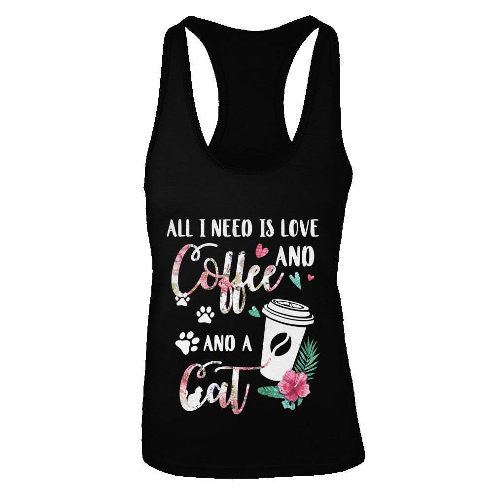 All I Need Is Love And Coffee And A Cat T-Shirt & Tank Top | Teecentury.com