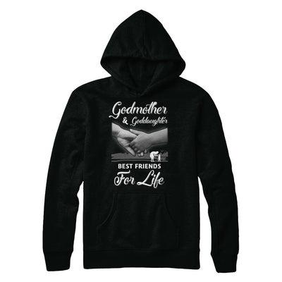 God-Mother God-Daughter Best Friends For Life Mothers Day T-Shirt & Hoodie | Teecentury.com