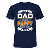 I Am A Dad And A Pappy Nothing Scares Me T-Shirt & Hoodie | Teecentury.com