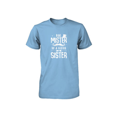 Big Mister To A Little Sister Baby Kid Shower Youth Youth Shirt | Teecentury.com