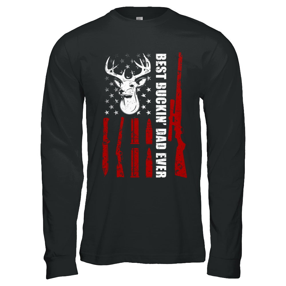 Best Buckin Dad Ever Deer Hunting Father's Day Gift T-Shirt & Hoodie | Teecentury.com