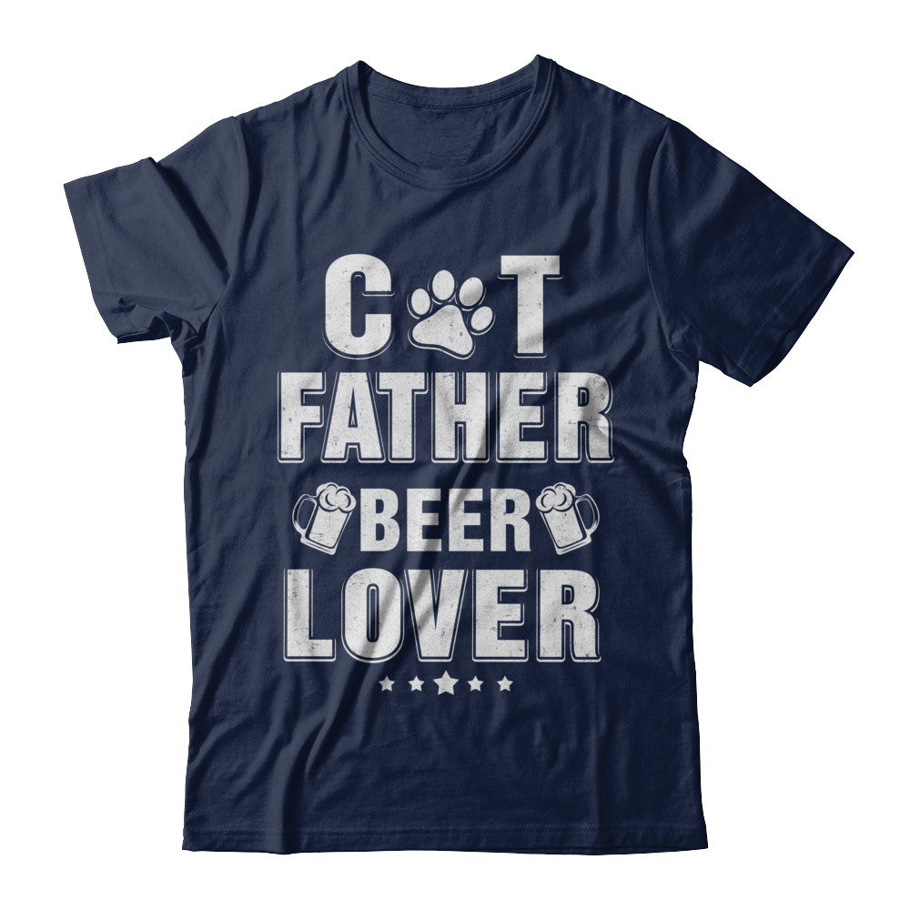 Cat Father Beer Lover Best Cat Dad Fathers Day T-Shirt & Hoodie | Teecentury.com