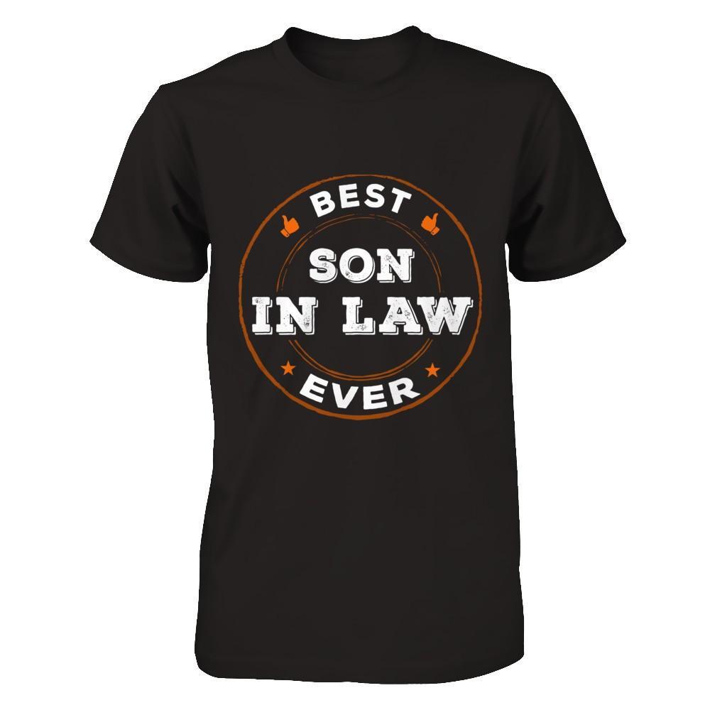 Best Son In Law Ever T-Shirt & Hoodie | Teecentury.com