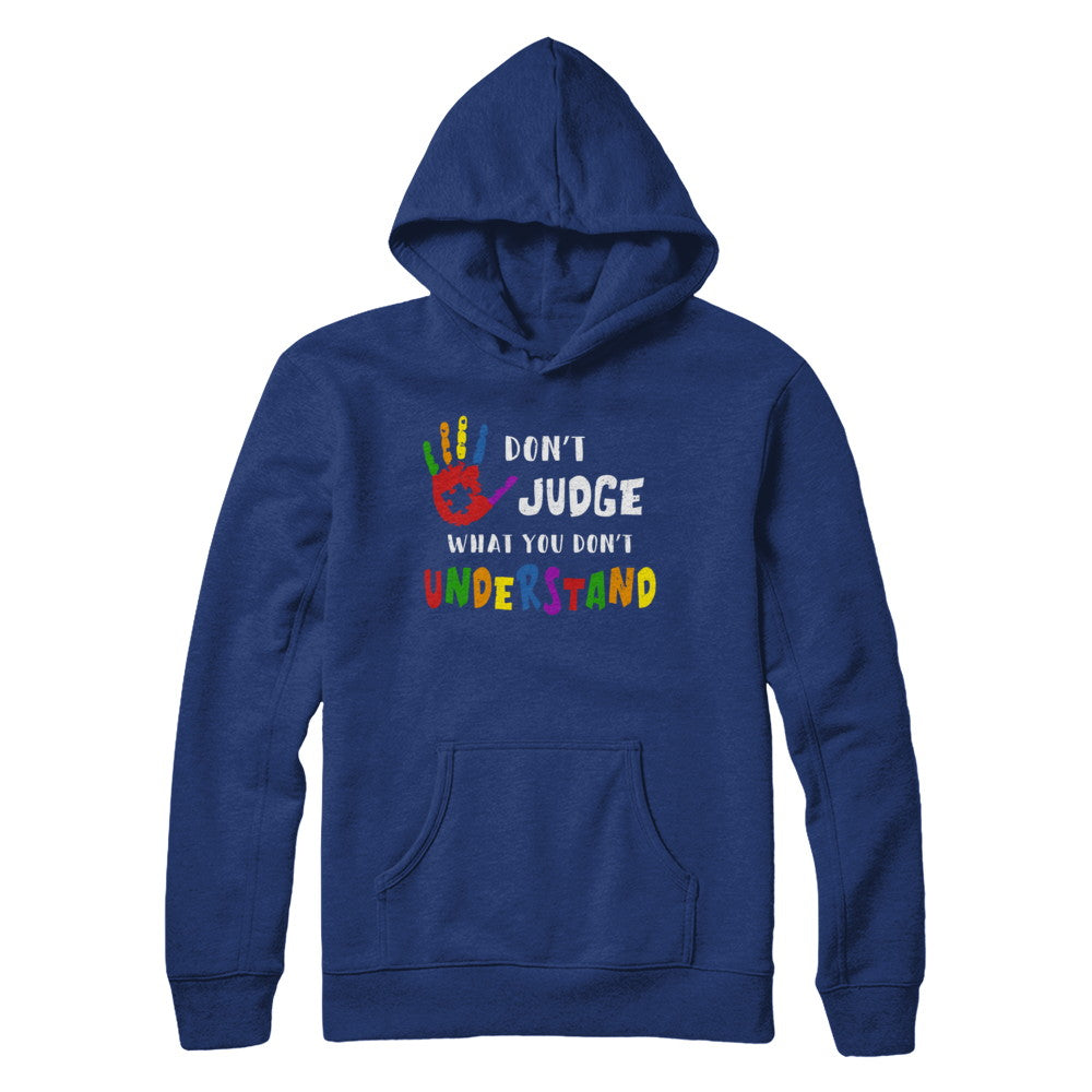 Don't Judge What You Don't Understand Autism T-Shirt & Hoodie | Teecentury.com