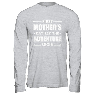 First Mother's Day Let The Adventure Begin Mommy T-Shirt & Hoodie | Teecentury.com