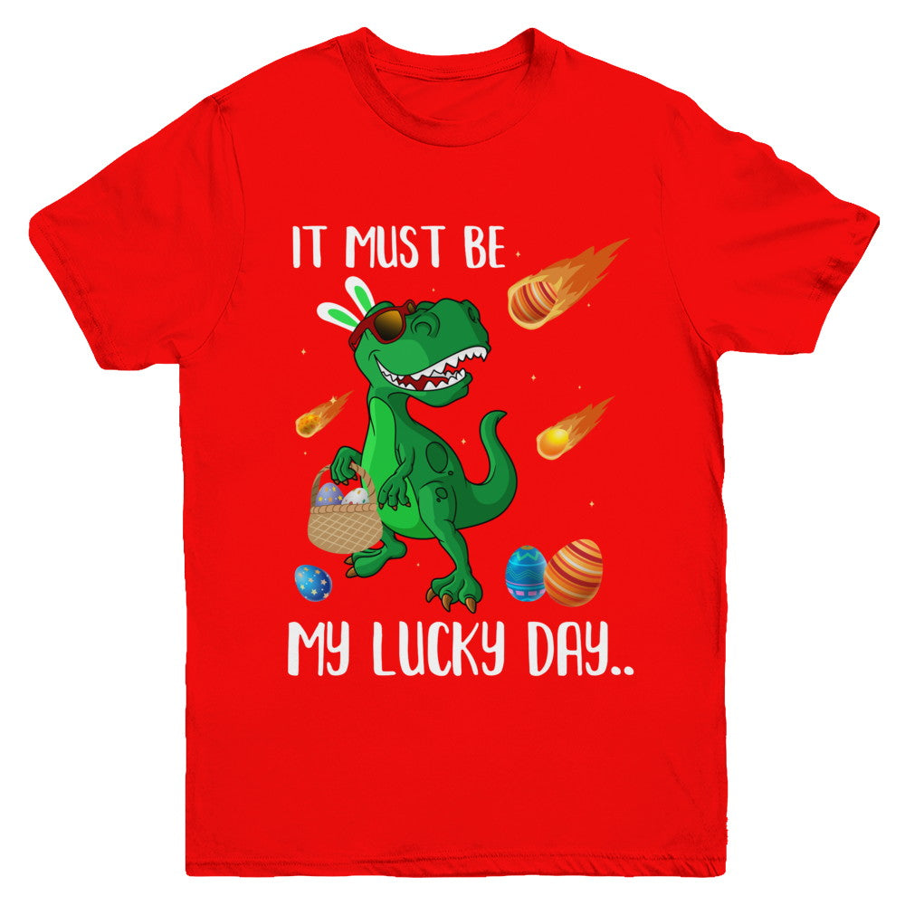 Funny Easter Bunny Dinosaur It Must Be My Lucky Day Youth Youth Shirt | Teecentury.com