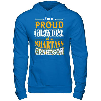 I'm A Proud Grandpa Of A Smartass Grandson T-Shirt & Hoodie | Teecentury.com