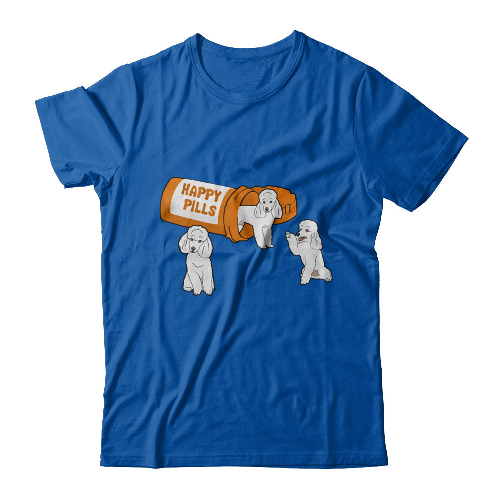 Poodles Happy Pills T-Shirt & Hoodie | Teecentury.com