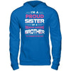 I Am A Proud Sister Of A Freaking Awesome Brother T-Shirt & Hoodie | Teecentury.com