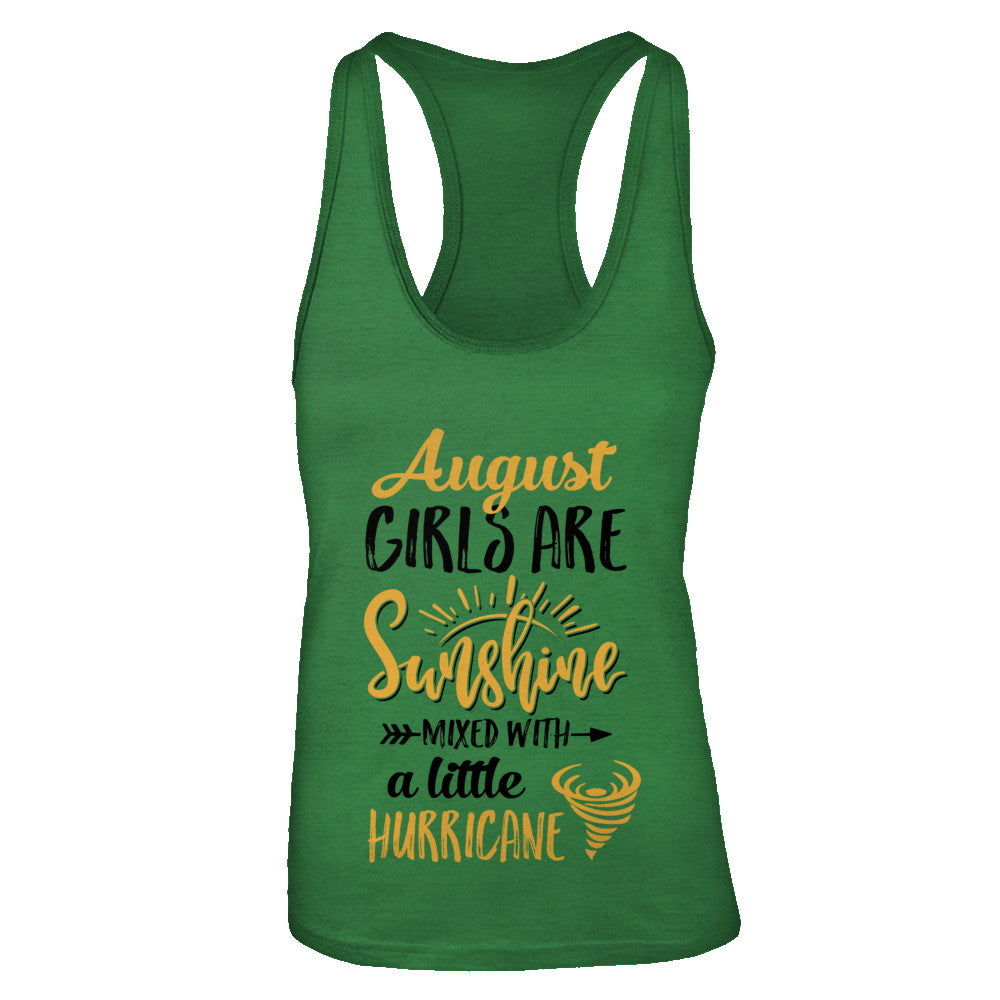 August Girls Sunshine Mixed With A Little Hurricane Birthday T-Shirt & Tank Top | Teecentury.com