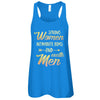 Strong Women Intimidate Boys And Excite Men T-Shirt & Tank Top | Teecentury.com