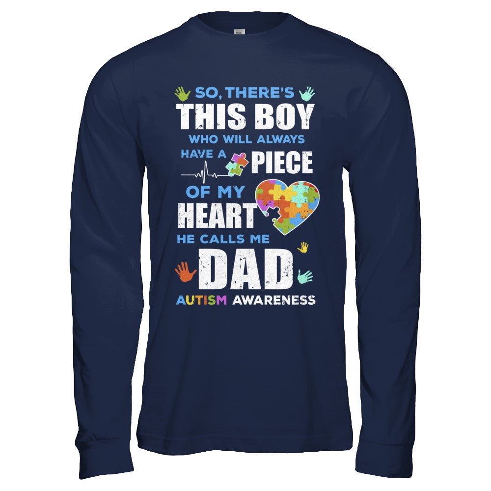 There's This Boy He Calls Me Dad Autism Awareness T-Shirt & Hoodie | Teecentury.com
