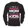 I'm Proud Mom Of Freaking Awesome Kids T-Shirt & Hoodie | Teecentury.com