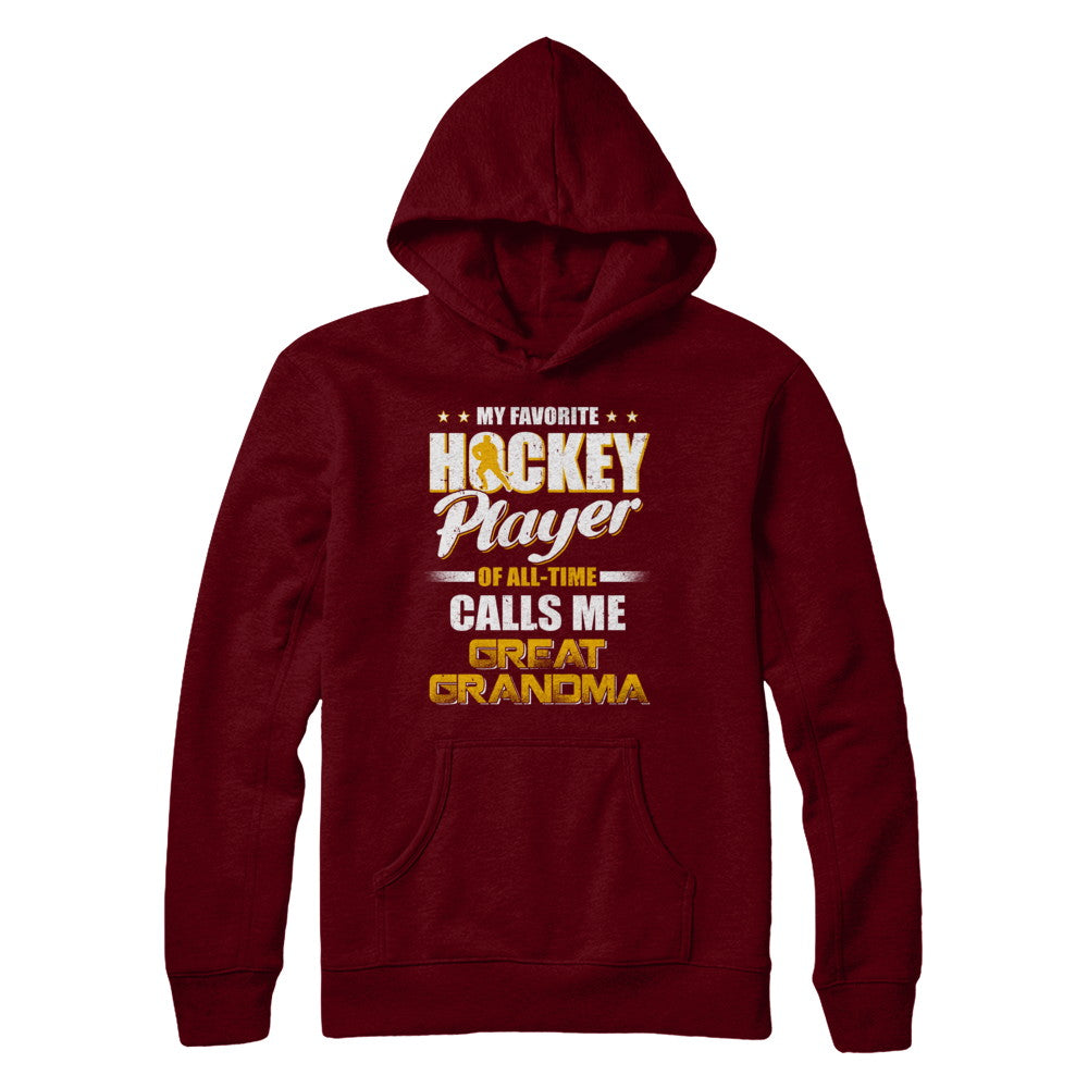 My Favorite Hockey Player Calls Me Great Grandma Hockey T-Shirt & Hoodie | Teecentury.com