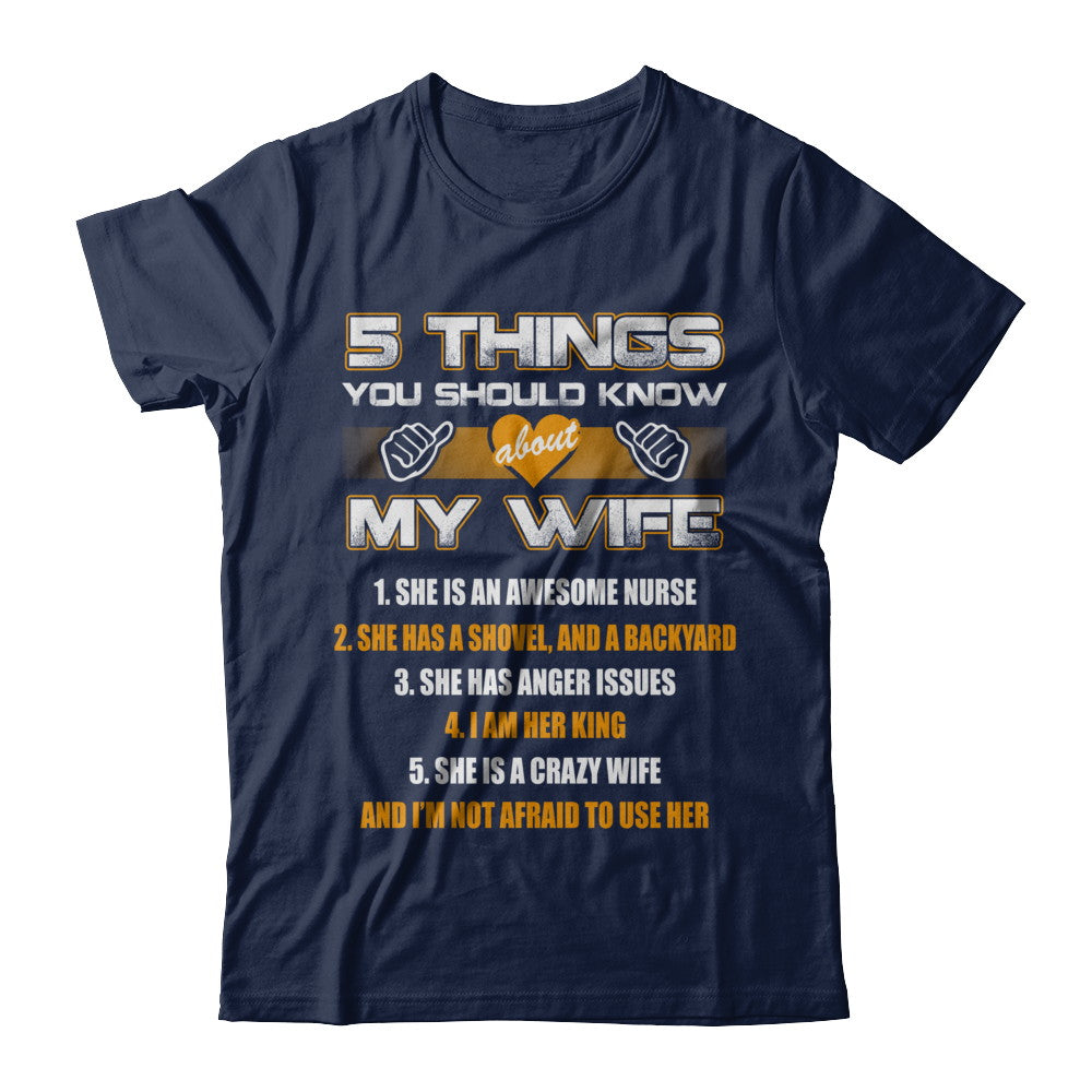 5 Things You Should Know About My Wife She Is Awesome Nurse T-Shirt & Hoodie | Teecentury.com