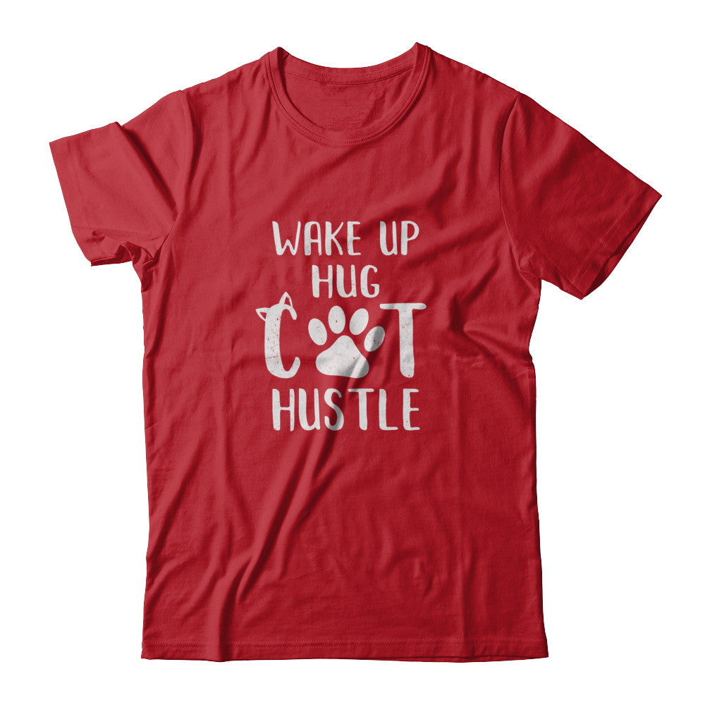 Wake Up Hug Cat Hustle Cats Lover Gift T-Shirt & Tank Top | Teecentury.com