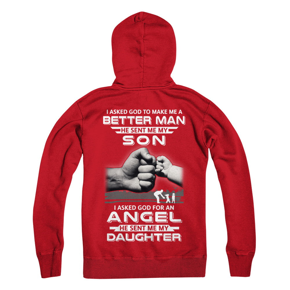 God Make Me A Better Man He Sent Me My Son & Angel Daughter T-Shirt & Hoodie | Teecentury.com